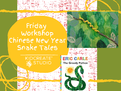 Friday Workshop - Chinese New Year - Snake Tales (4-9 Years)